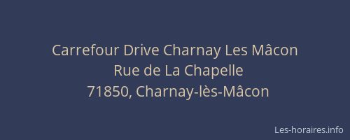 Carrefour Drive Charnay Les M&acirc;con