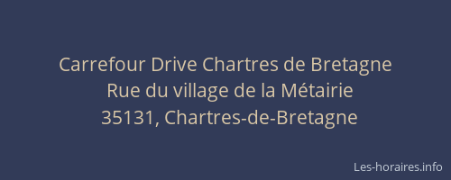 Carrefour Drive Chartres de Bretagne
