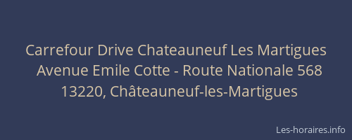 Carrefour Drive Chateauneuf Les Martigues