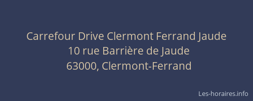 Carrefour Drive Clermont Ferrand Jaude