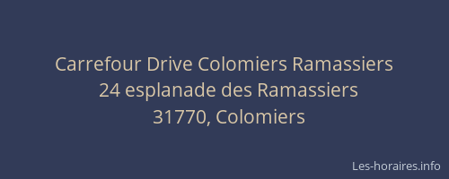 Carrefour Drive Colomiers Ramassiers