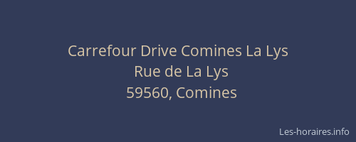Carrefour Drive Comines La Lys