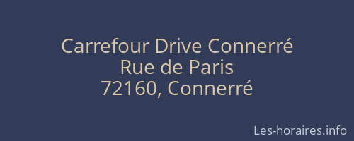 Carrefour Drive Connerré