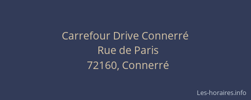 Carrefour Drive Connerr&eacute;