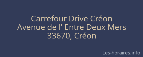 Carrefour Drive Créon