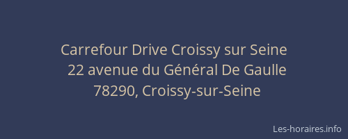 Carrefour Drive Croissy sur Seine