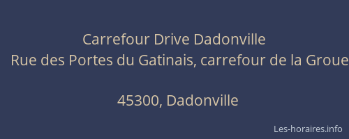 Carrefour Drive Dadonville