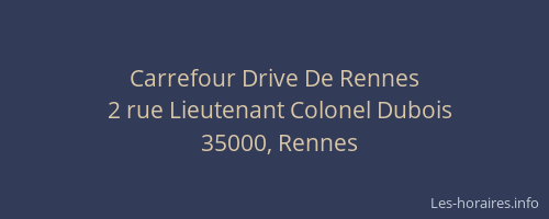 Carrefour Drive De Rennes