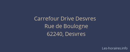 Carrefour Drive Desvres