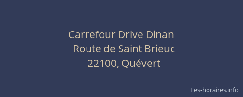 Carrefour Drive Dinan