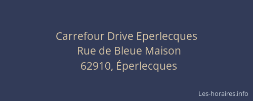 Carrefour Drive Eperlecques