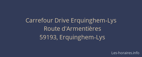 Carrefour Drive Erquinghem-Lys