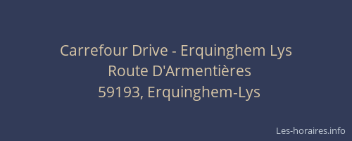 Carrefour Drive - Erquinghem Lys