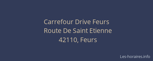 Carrefour Drive Feurs