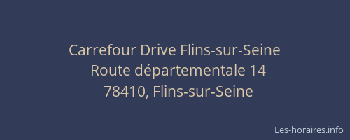 Carrefour Drive Flins-sur-Seine
