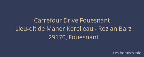 Carrefour Drive Fouesnant