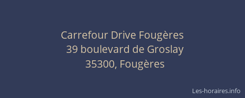 Carrefour Drive Fougères