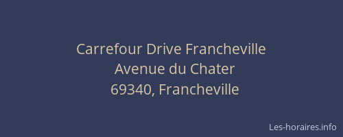 Carrefour Drive Francheville