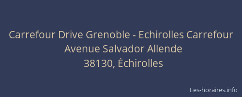 Carrefour Drive Grenoble - Echirolles Carrefour