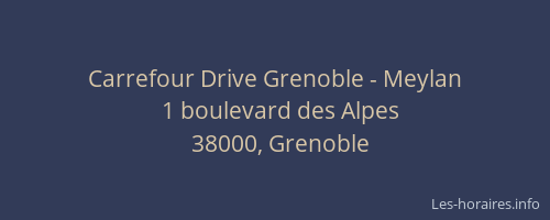 Carrefour Drive Grenoble - Meylan