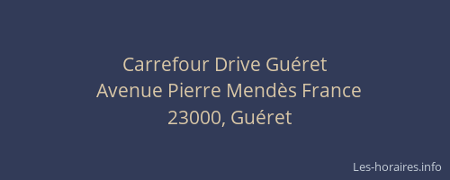 Carrefour Drive Guéret