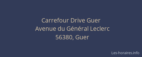 Carrefour Drive Guer