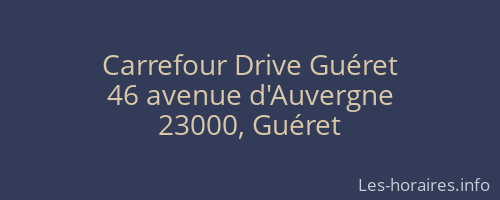 Carrefour Drive Guéret