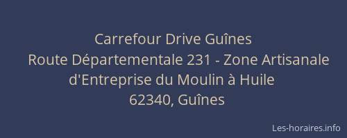 Carrefour Drive Guînes