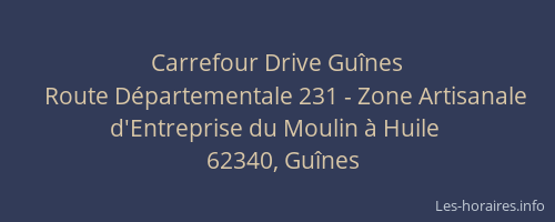 Carrefour Drive Gu&icirc;nes
