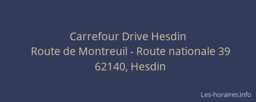 Carrefour Drive Hesdin