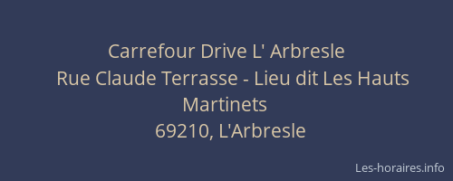 Carrefour Drive L' Arbresle
