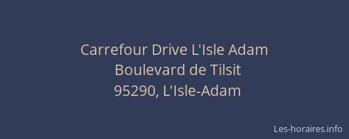 Carrefour Drive L'Isle Adam
