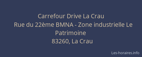 Carrefour Drive La Crau
