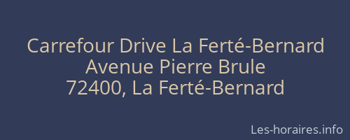 Carrefour Drive La Ferté-Bernard
