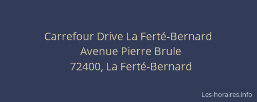Carrefour Drive La Ferté-Bernard