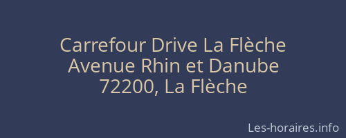 Carrefour Drive La Flèche