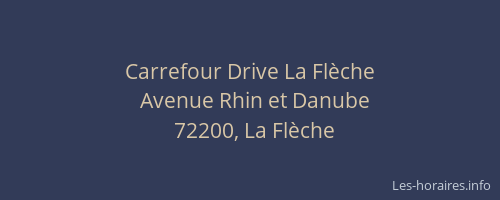 Carrefour Drive La Flèche