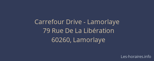 Carrefour Drive - Lamorlaye