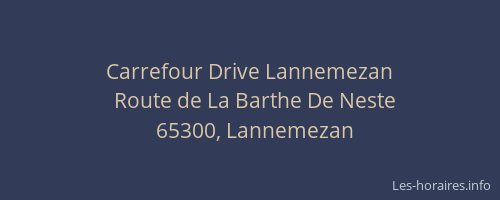 Carrefour Drive Lannemezan