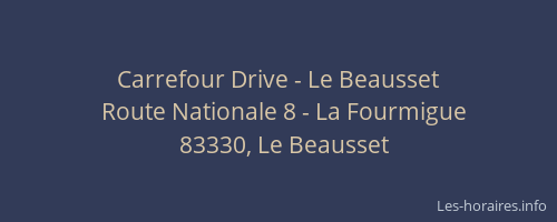 Carrefour Drive - Le Beausset