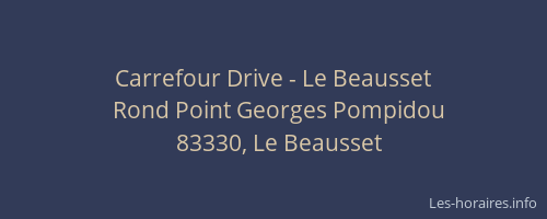 Carrefour Drive - Le Beausset