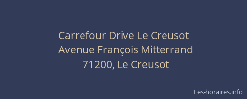 Carrefour Drive Le Creusot
