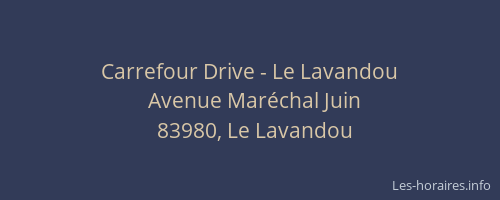 Carrefour Drive - Le Lavandou
