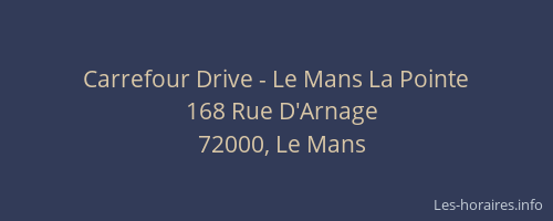 Carrefour Drive - Le Mans La Pointe