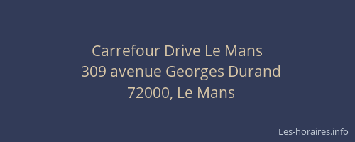 Carrefour Drive Le Mans