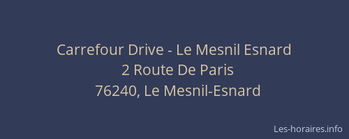 Carrefour Drive - Le Mesnil Esnard