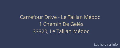 Carrefour Drive - Le Taillan M&eacute;doc