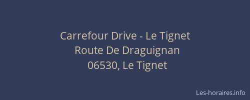 Carrefour Drive - Le Tignet