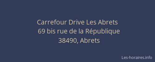 Carrefour Drive Les Abrets