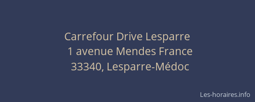 Carrefour Drive Lesparre